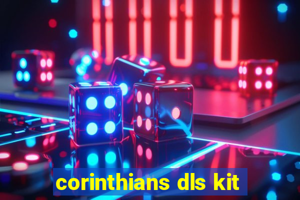 corinthians dls kit